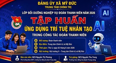 BỒI DƯỠNG NGHIỆP VỤ CÔNG TÁC ĐOÀN HỘI VÀ TẬP HUẤN ỨNG DỤNG TRÍ TUỆ NHÂN TẠO AI