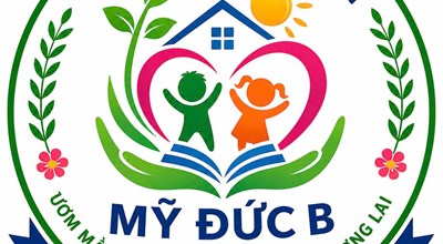 Chào đón Trường Mầm non Mỹ Đức B Khởi đầu mới, niềm tin mới